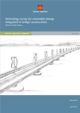 Technology Survey for Renewable Energy Integrated to Bridge Constructions Wind and Solar Energy