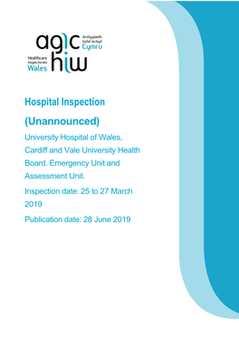Hospital Inspection (Unannounced) University Hospital of Wales, Cardiff and Vale University Health Board