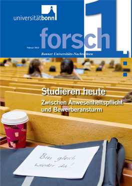 Forsch Bonner Universitäts-Nachrichten1 Studieren Heute Zwischen Anwesenheitspflicht Und Bewerberansturm