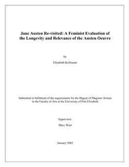 Jane Austen Re-Visited: a Feminist Evaluation of the Longevity and Relevance of the Austen Oeuvre