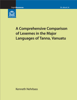 A Comprehensive Comparison of Lexemes in the Major Languages of Tanna, Vanuatu