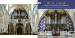 David Ponsford François Couperin & Pierre Du Mage Organ of the Prytanée National Militaire, La Flèche, France