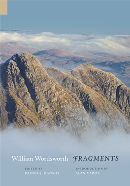 Fragments / William Wordsworth; Edited by Rainer J