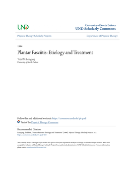 Plantar Fasciitis: Etiology and Treatment Todd M