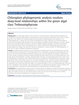 Chloroplast Phylogenomic Analysis Resolves Deep-Level Relationships Within the Green Algal Class Trebouxiophyceae Claude Lemieux*, Christian Otis and Monique Turmel