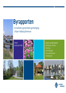 Byrapporten for 38 Oplandsbyer I Aalborg Kommune