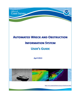 Automated Wreck and Obstruction Information System User's Guide