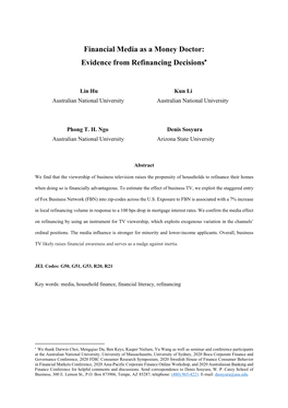 Financial Media As a Money Doctor: Evidence from Refinancing Decisions∗