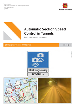 Automatic Section Speed Control in Tunnels Effect on Speed and Accidents