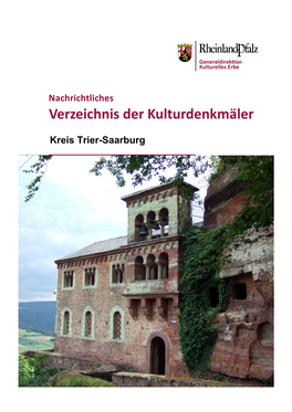 Kreis Trier-Saarburg Denkmalverzeichnis Kreis Trier-Saarburg Grundlage Des Denkmalverzeichnisses Sind Die Bände Der Reihe