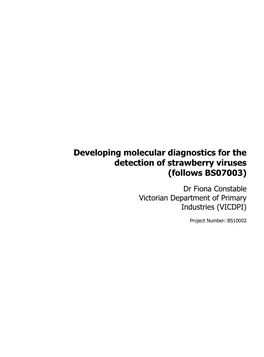 Developing Molecular Diagnostics for the Detection of Strawberry Viruses (Follows BS07003)