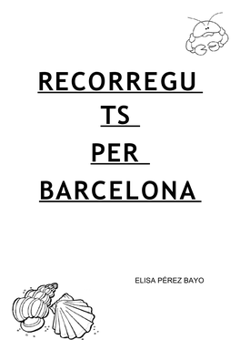 Recorregu Ts Per Barcelona