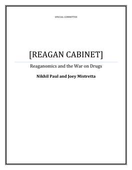 [REAGAN CABINET] Reaganomics and the War on Drugs