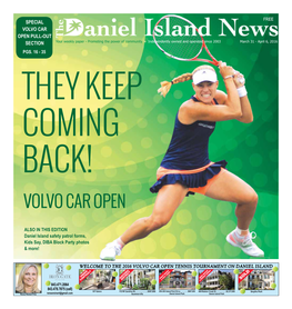 Volvo Car Open Pull-Out Section Your Weekly Paper - Promoting the Power of Community ▪ Independently Owned and Operated Since 2003 March 31 - April 6, 2016 PGS