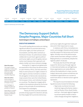 The Democracy Support Deficit: Despite Progress, Major Countries Fall Short Daniel Calingaert, Arch Puddington, and Sarah Repucci
