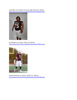 James Blue, OL, Amarillo, TX Tascosa High School, 6'3” 340 Lbs. Http