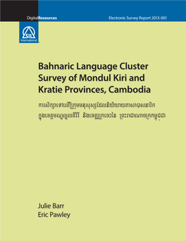 Bahnaric Language Cluster Survey of Mondul Kiri and Kratie Provinces