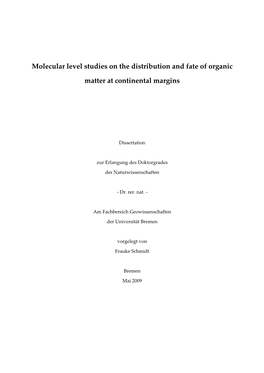 Molecular Level Studies on the Distribution and Fate of Organic