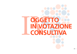 Oggetto in Votazione Consultiva Natura Della Votazione