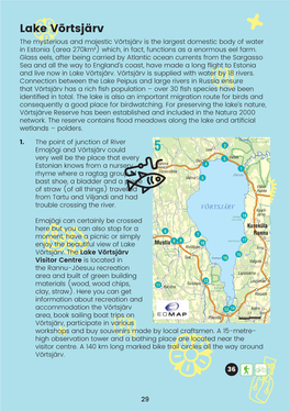 Lake Võrtsjärv the Mysterious and Majestic Võrtsjärv Is the Largest Domestic Body of Water in Estonia (Area 270Km²) Which, in Fact, Functions As a Enormous Eel Farm