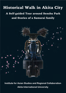 Historical Walks in Akita City: a Self-Guided Tour Around Senshu