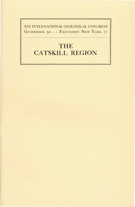 THE CATSKILL REGION International Geological Congress XVI Session United States, 1933