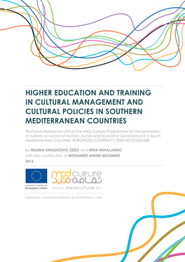 Higher Education and Training in Cultural Management and Cultural Policies in Southern Mediterranean Countries