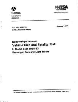 Vehicle Size and Fatality Risk in Model Year 1985-93 Passenger Cars and Light Trucks