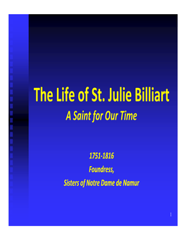 The Life of St. Julie Billiart a Saint for Our Time