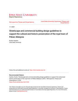 Streetscape and Commercial Building Design Guidelines to Support the Cultural and Historic Preservation of the Royal Town of Pekan, Malaysia