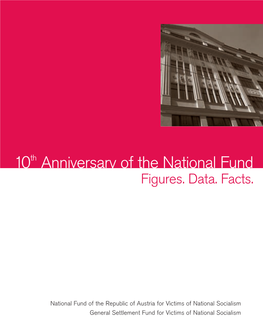 10Th Anniversary of the National Fund. Figures. Data. Facts