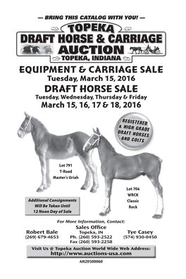 2016 Spring Topeka Livestock Auction Draft Horse & Carriage Auction