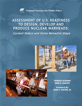 ASSESSMENT of U.S. READINESS to DESIGN, DEVELOP and PRODUCE NUCLEAR WARHEADS: Current Status and Some Remedial Steps