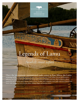 Legends of Lamu DAY-BY-DAY ITINERARY Swahili Coast Safari