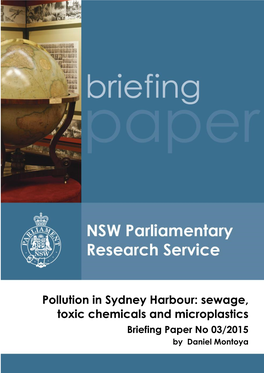 Pollution in Sydney Harbour: Sewage, Toxic Chemicals and Microplastics Briefing Paper No 03/2015 by Daniel Montoya