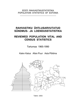 Rahvastiku Ühtlusarvutatud Sündmus- Ja Loendusstatistika