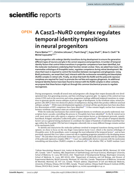 A Casz1–Nurd Complex Regulates Temporal Identity Transitions in Neural Progenitors Pierre Mattar1,6,7*, Christine Jolicoeur1, Thanh Dang6,7, Sujay Shah6,7, Brian S