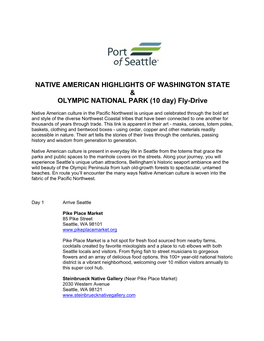 NATIVE AMERICAN HIGHLIGHTS of WASHINGTON STATE & OLYMPIC NATIONAL PARK (10 Day) Fly-Drive