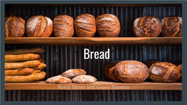 Bread Presentation