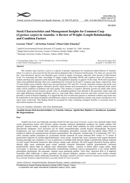 (Cyprinus Carpio) in Anatolia: a Review of Weight–Length Relationships and Condition Factors Lorenzo Vilizzi1,*, Ali Serhan Tarkan2, Fitnat Güler Ekmekçi3