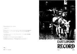 EAST LONDON RECORD EAST LONDON the East London History Society Publishes the East London Record Once a Year
