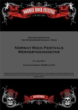 Norway Rock Festivals Merkebyggingsevne