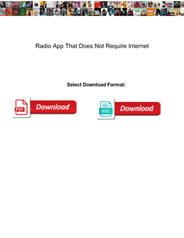 Radio App That Does Not Require Internet