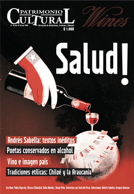 Andrés Sabella: Textos Inéditos Poetas Conservados En Alcohol Vino E Imagen País Tradiciones Etílicas: Chiloé Y La Araucanía