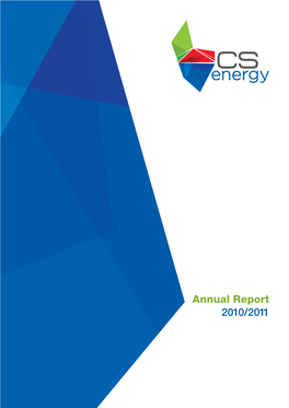 CS Energy Annual Report 2010/2011 2010/2011 in Review