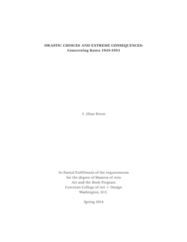 Concerning Korea 1945-1953 J. Jihae Kwon in Partial Fulfillment of the Requirements Fo