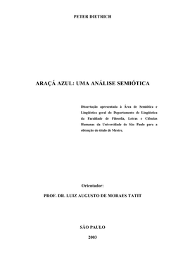 Araçá Azul: Uma Análise Semiótica