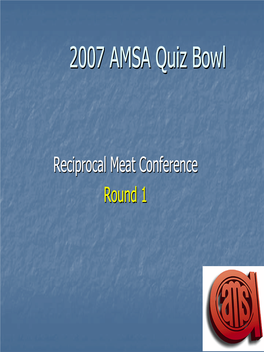 2007 AMSA Quiz Bowl