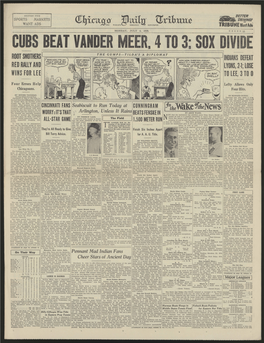 ORRY; IT'sth T Lead to Ph Games Over the Onrushing Because It Boosted the Chicagoans OW That the Excitement Has Subsided Anent Dizzy Dean's $50,000 Un- Yanks