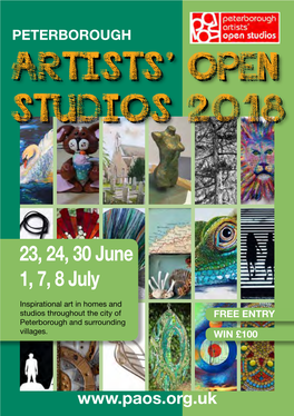 23, 24, 30 June 1, 7, 8 July Inspirational Art in Homes and Studios Throughout the City of FREE ENTRY Peterborough and Surrounding Villages